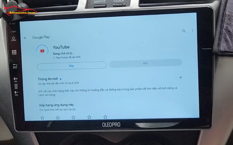Khắc phục lỗi Youtube trên màn hình ô tô: Truy cập CH Play cập nhật YouTube lên phiên bản mới nhất