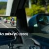 Trên camera gương điện tử VIETMAP SC620 có tích hợp tính năng cảnh báo điểm mù (BSD)