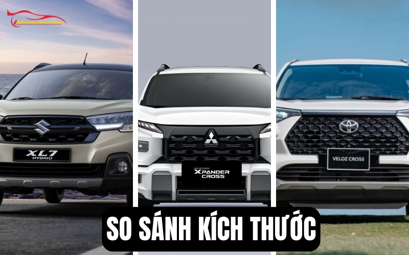 So sánh XL7 và Xpander và Veloz về kích thước tổng thể xe